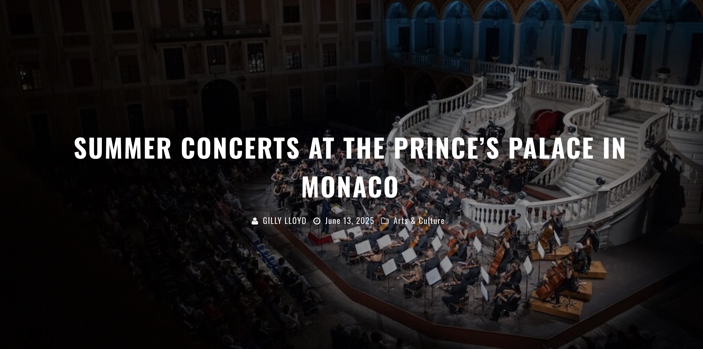 Summer Concerts at the Prince's Palace in Monaco - Arts Preview
